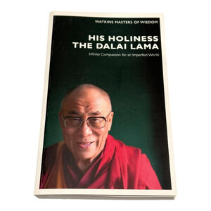 His Holiness the Dalai Lama Infinite Compassion Imperfect World Paperback Book